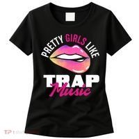 Pretty Like Trap Music Funny Hiphop Women's T-Shirt thumb 0