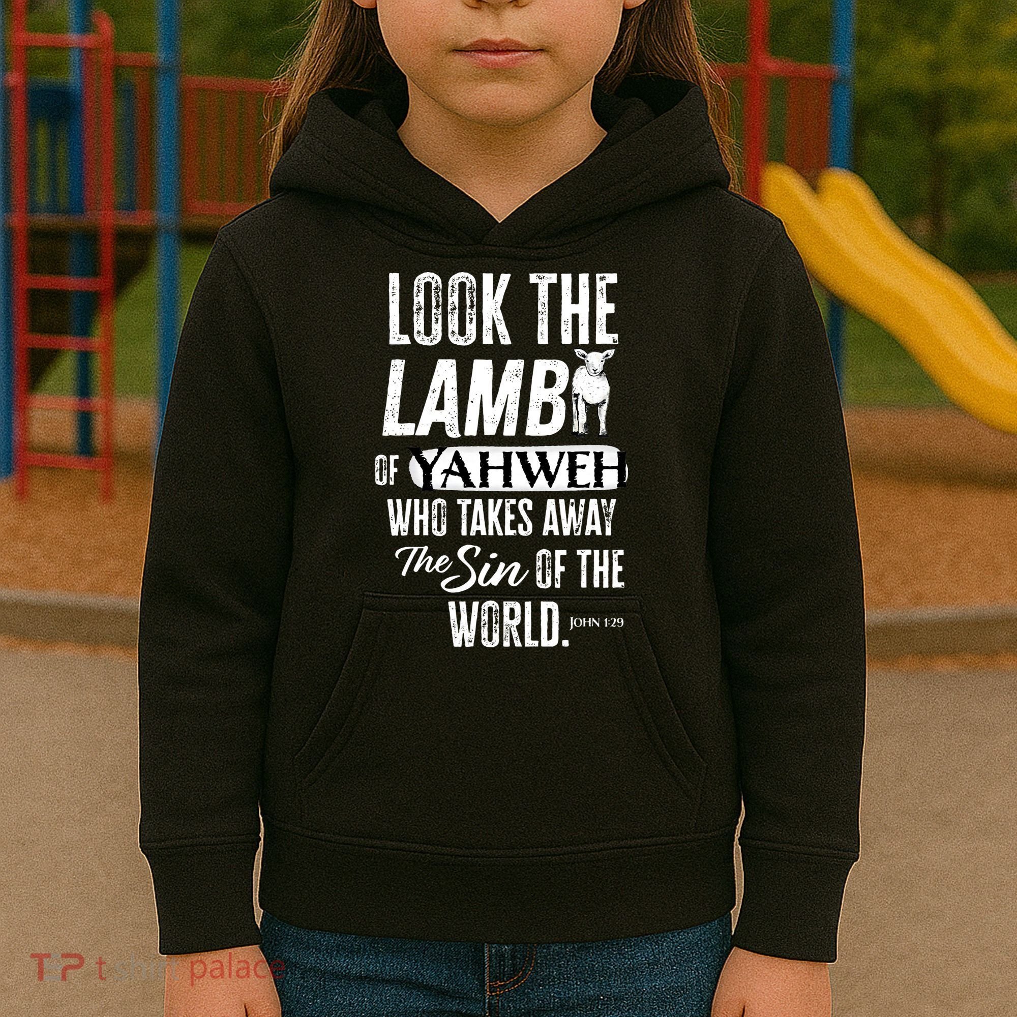 Passover Look the Lamb of Yahweh Yeshua Messianic Hebrew Kids Hoodie