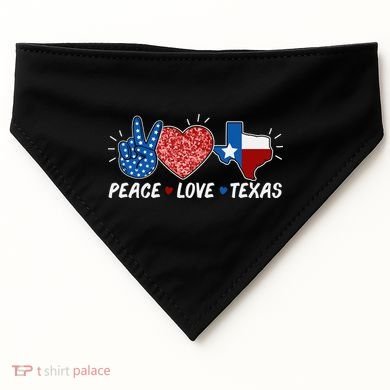 Peace Love Texas Graphic Plus Size For Dads Moms USA-Made Doggie Bandana