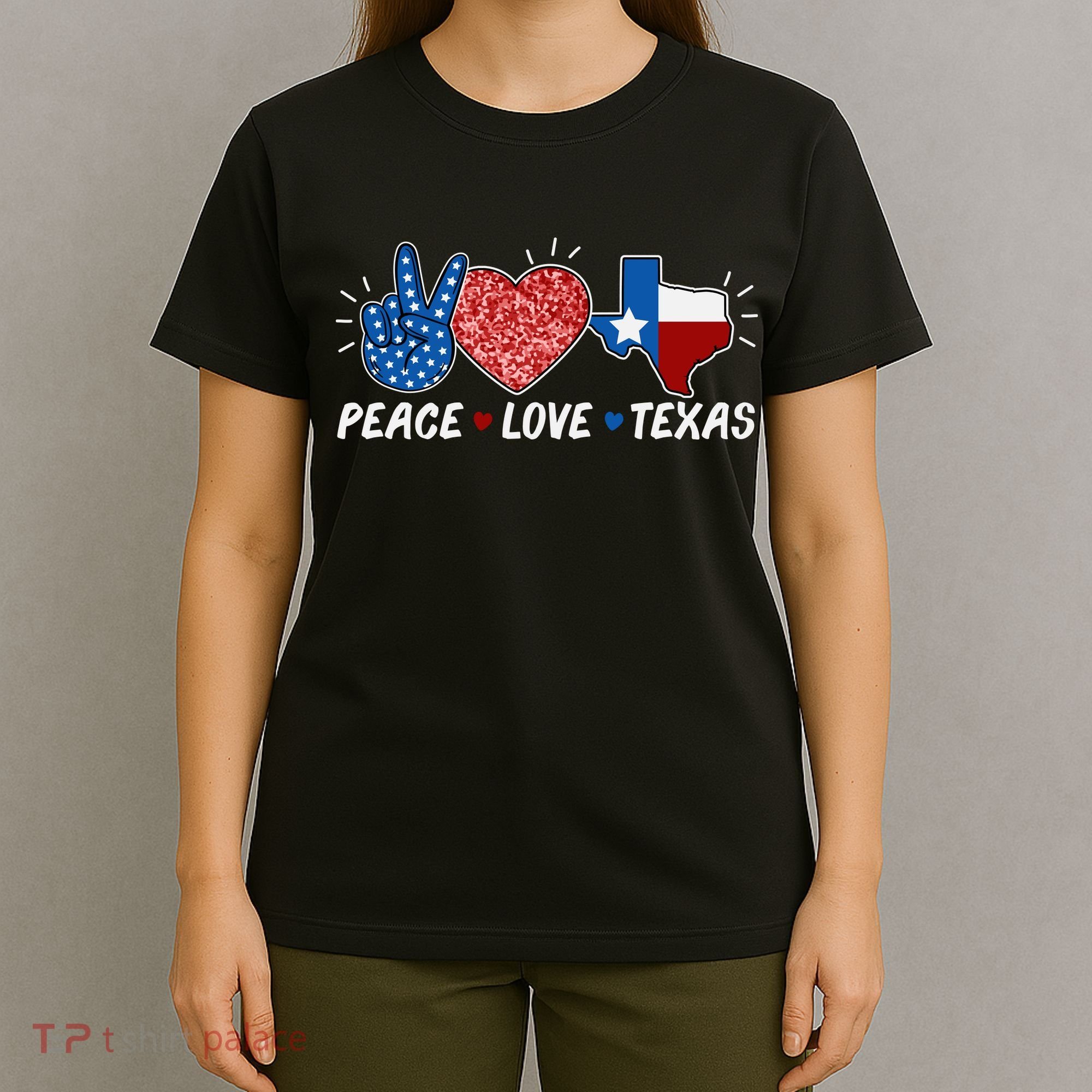 Peace Love Texas Graphic Plus Size For Dads Moms T-Shirt