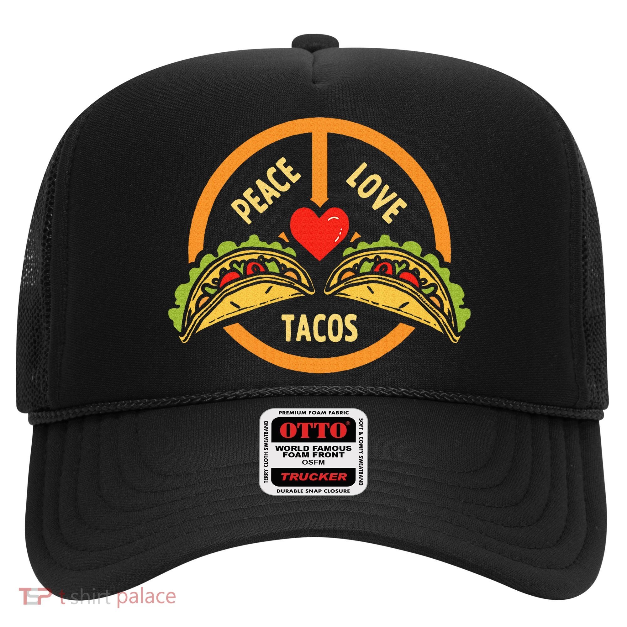 Peace Love Tacos Cinco De Mayo Mexican Fiesta Hat