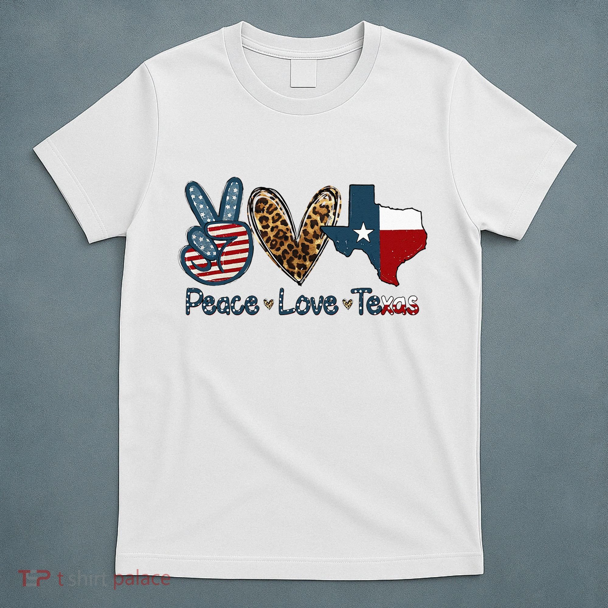 Peace Love Texas TX Texas Flag Funny City Home Roots T-Shirt