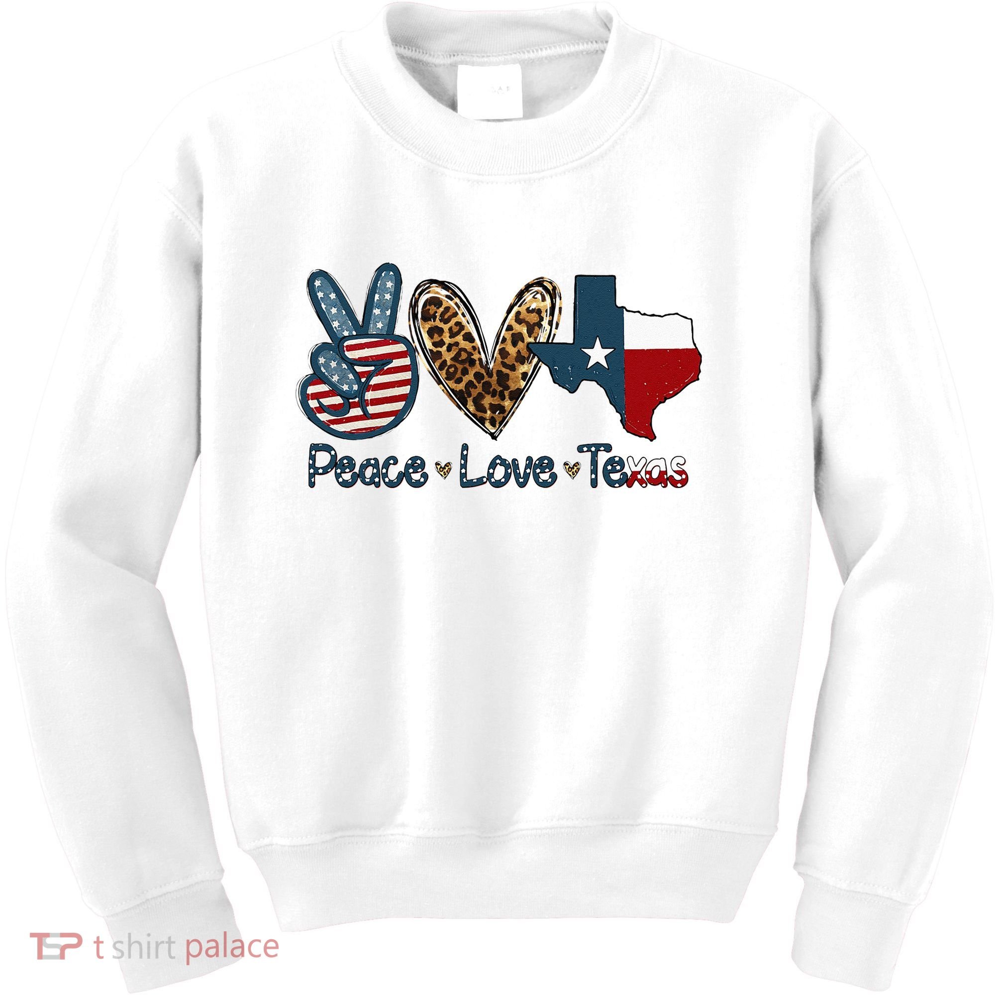 Peace Love Texas TX Texas Flag Funny City Home Roots Kids Sweatshirt