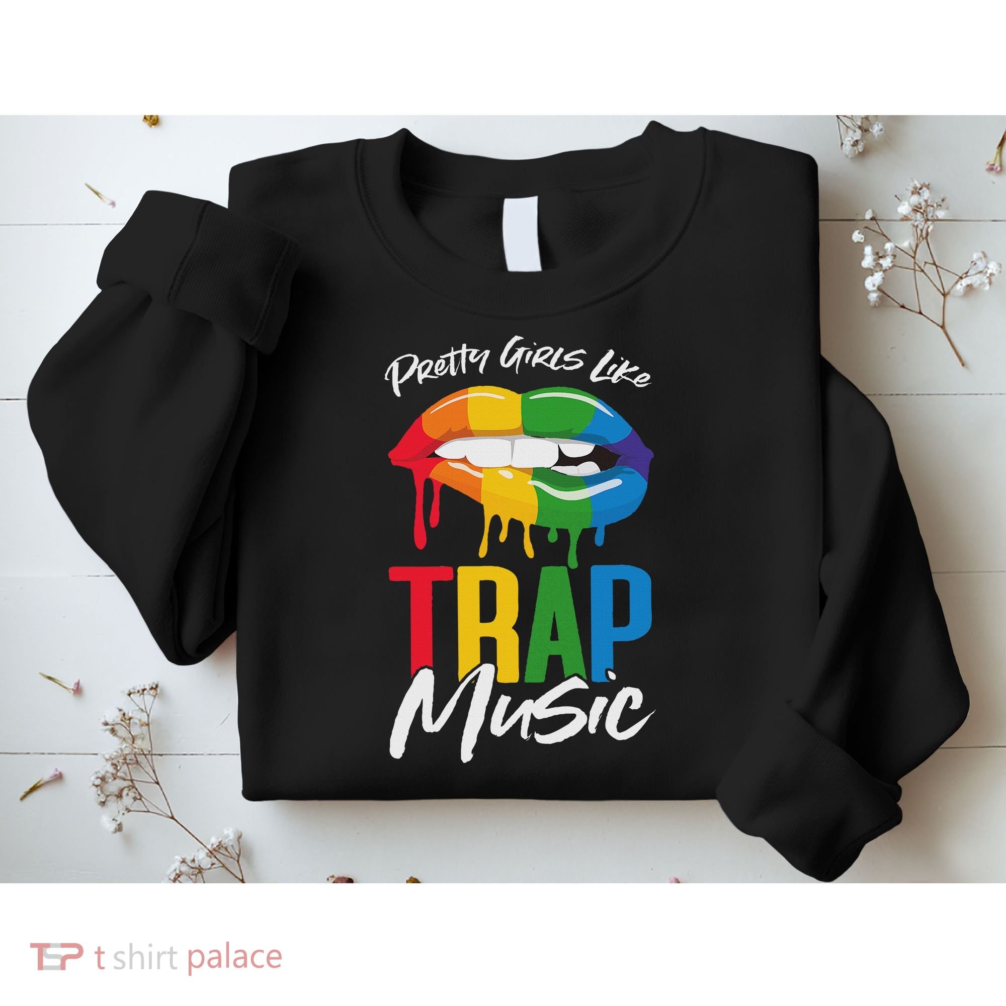 Pretty Like Trap Music Biting Lip Hip Hop Sweatshirt