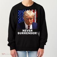 President Legend Trump 2024 Mugshot Never Surrender Women's Sweatshirt thumb 0