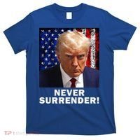 President Legend Trump 2024 Mugshot Never Surrender T-Shirt thumb 0