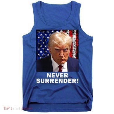 President Legend Trump 2024 Mugshot Never Surrender Tank Top