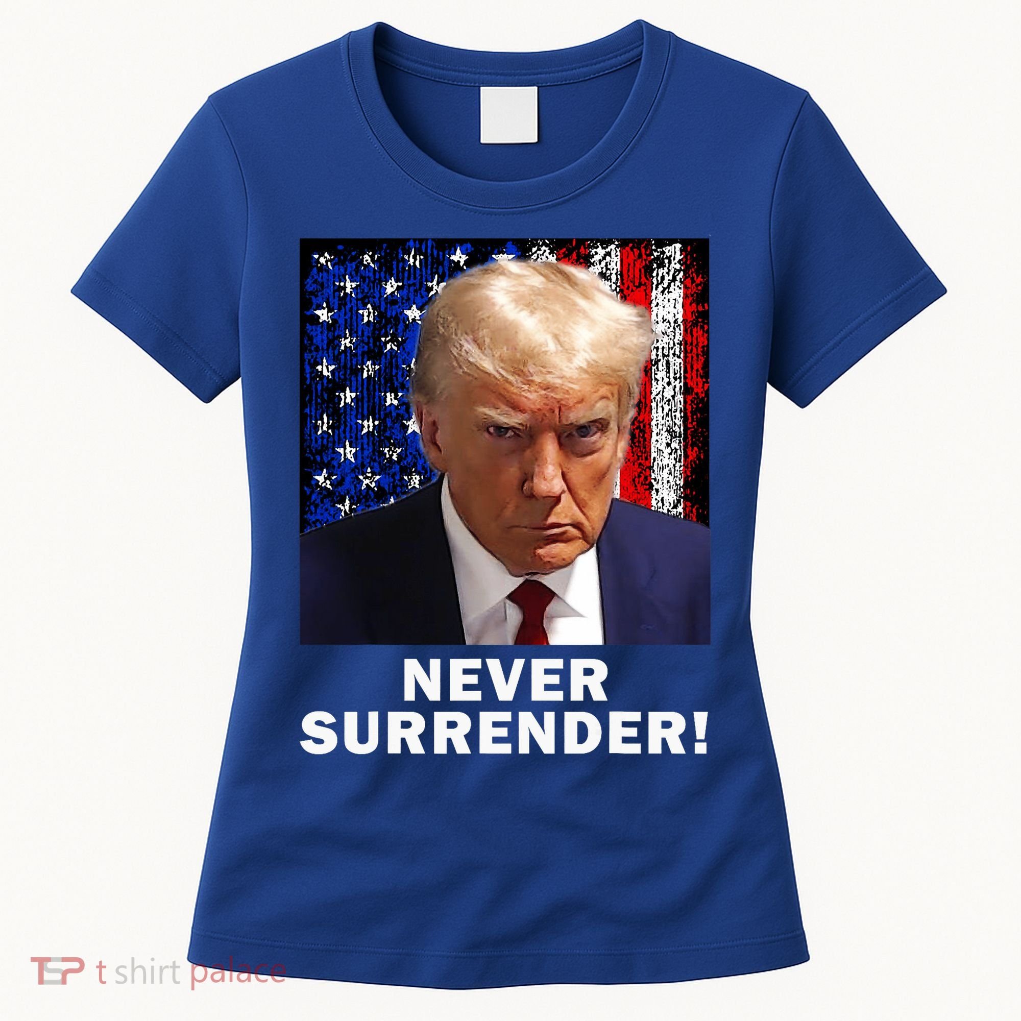 President Legend Trump 2024 Mugshot Never Surrender Women's T-Shirt