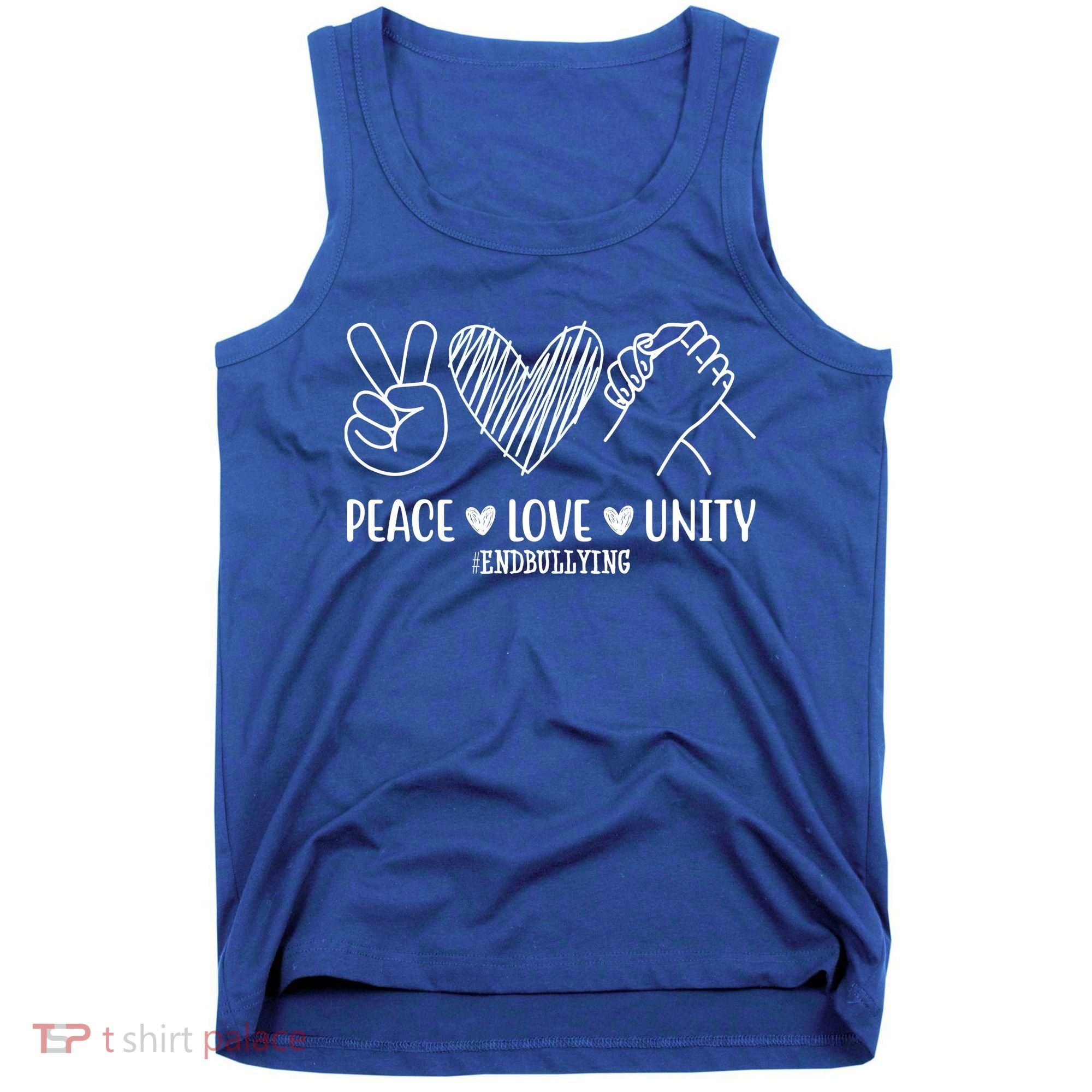 Peace Love Unity End Bullying Awareness Tank Top