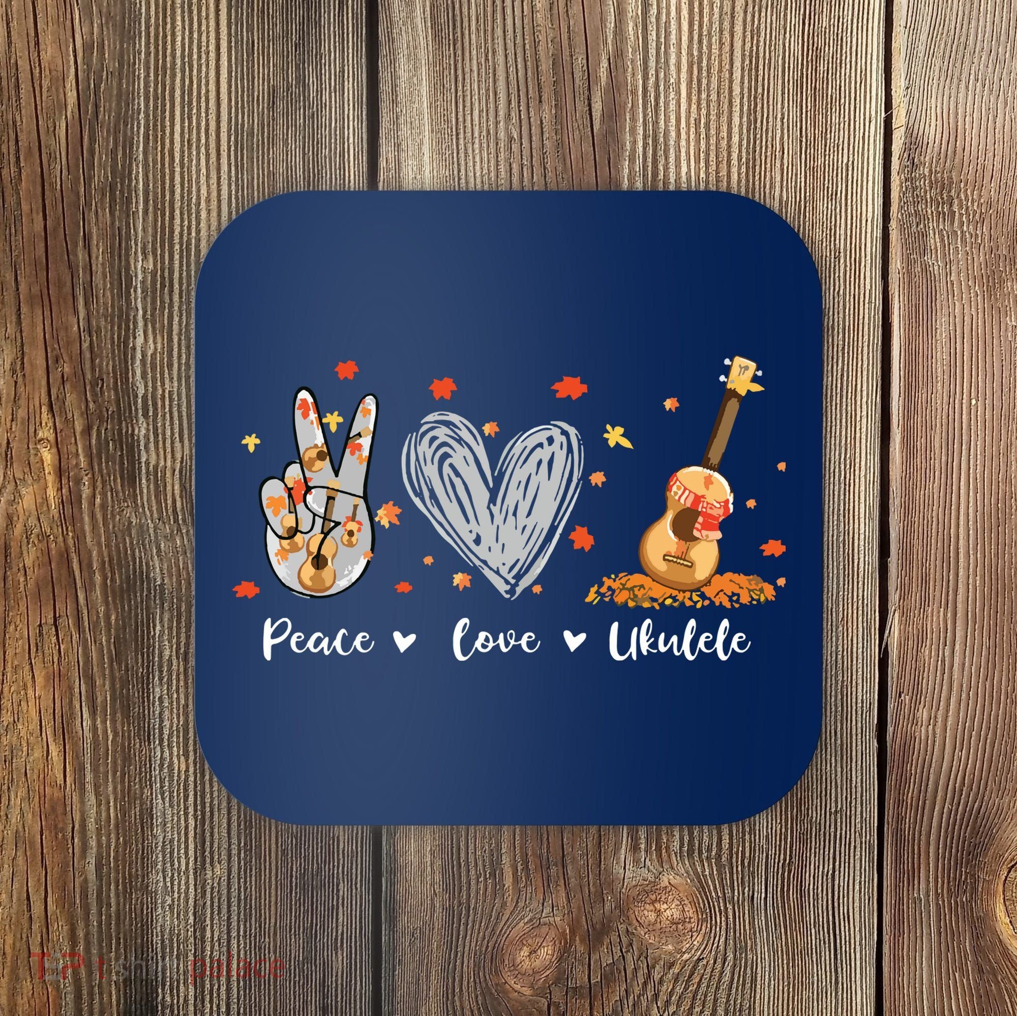 Peace Love Ukulele Hawaiian Ukelele Uke Guitar Players Coaster