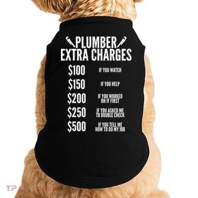 Plumber Extra Charges Doggie Tank