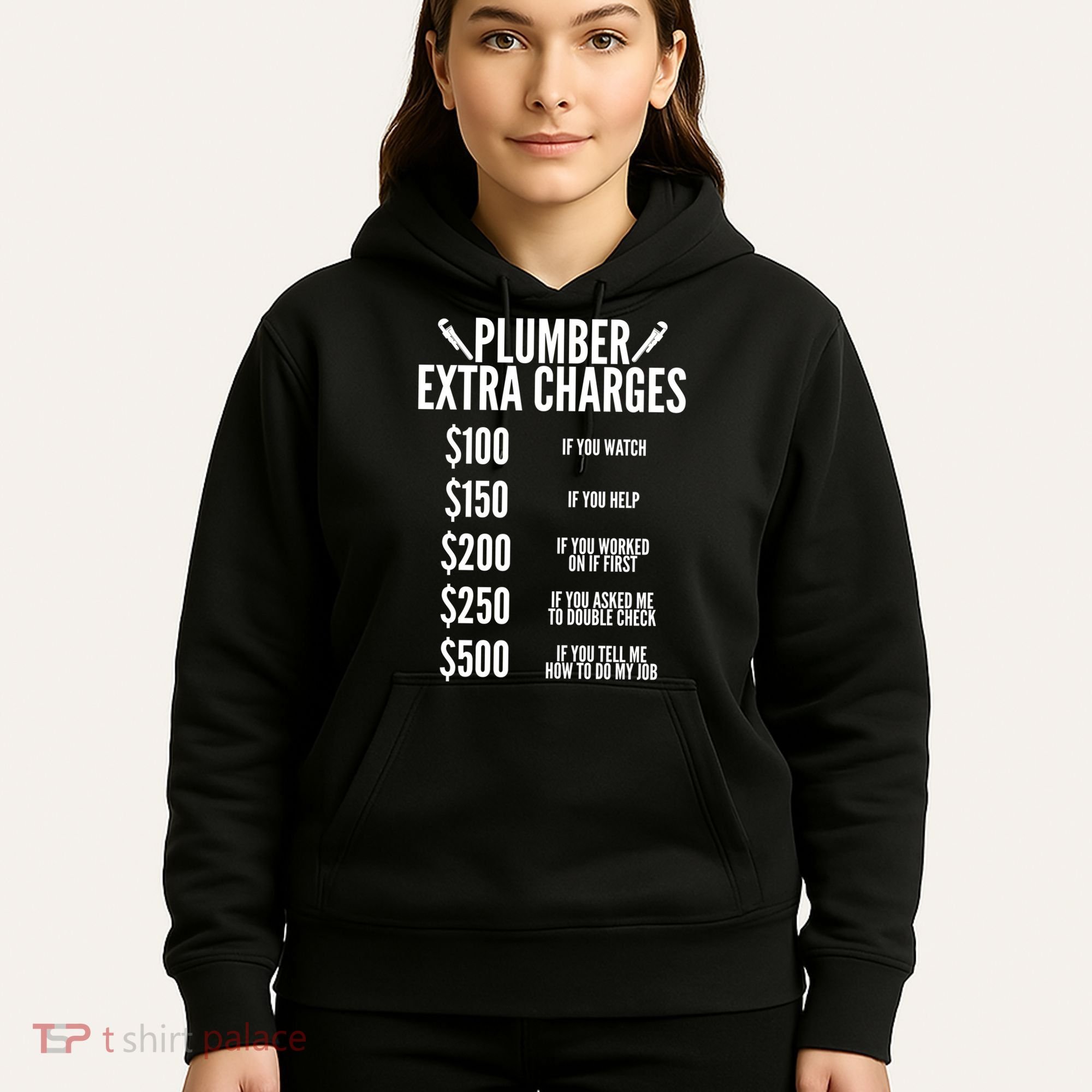 Plumber Extra Charges Hoodie