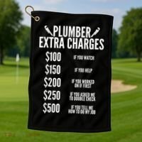Plumber Extra Charges Golf Towel thumb 1