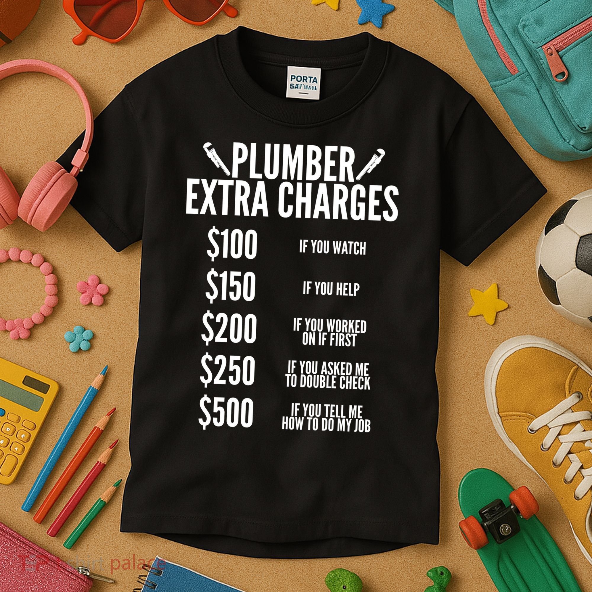 Plumber Extra Charges Kids T-Shirt