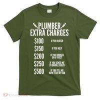 Plumber Extra Charges T-Shirt thumb 0