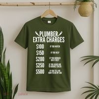 Plumber Extra Charges T-Shirt thumb 2