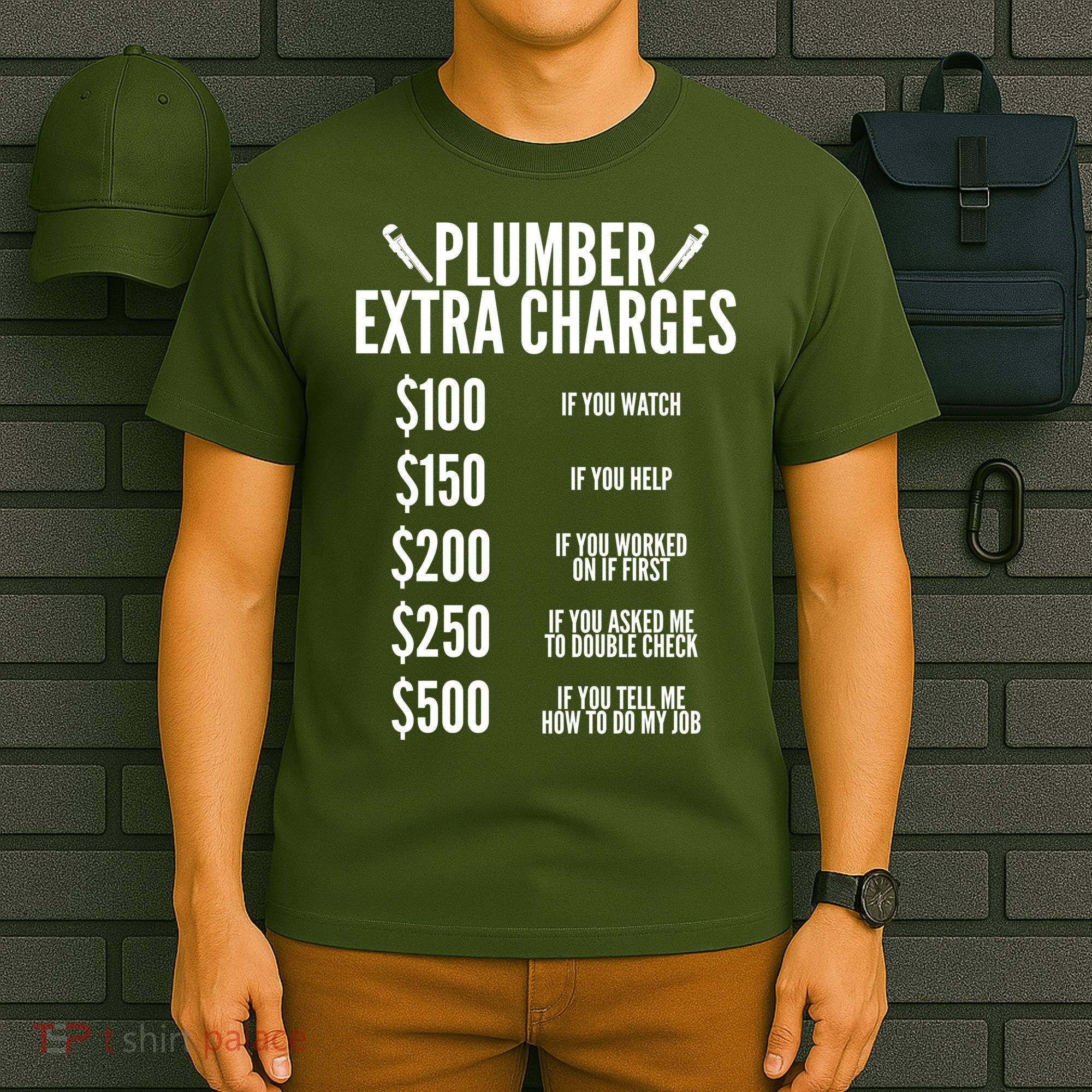 Plumber Extra Charges T-Shirt