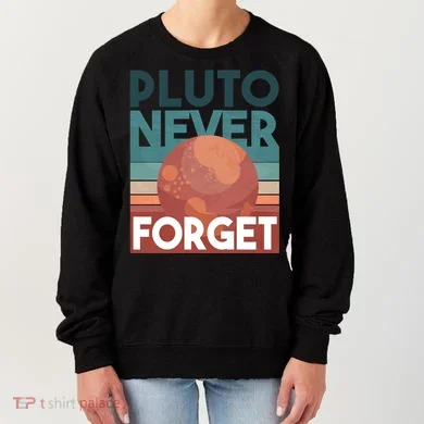 Pluto Never Forget Women's Sweatshirt