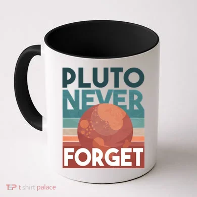 Pluto Never Forget Coffee Mug