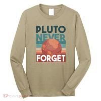 Pluto Never Forget Long Sleeve Shirt thumb 0