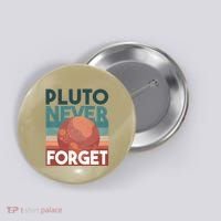 Pluto Never Forget Button thumb 0