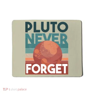Pluto Never Forget Mousepad