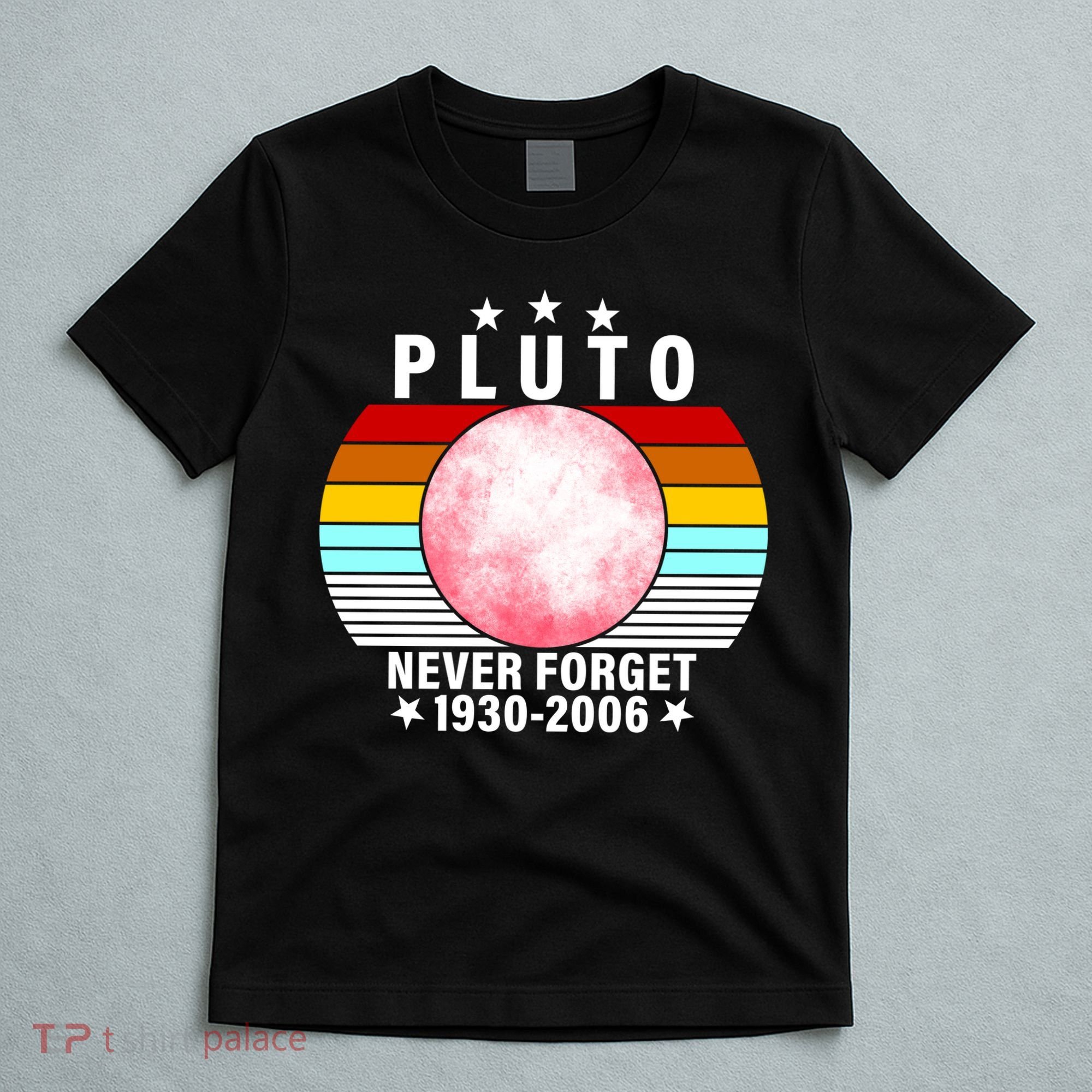 Pluto Never Forget 1930-2006 T-Shirt