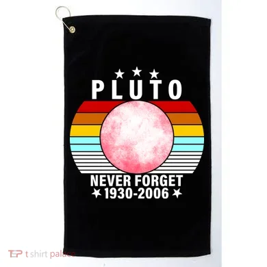 Pluto Never Forget 1930-2006 Golf Towel