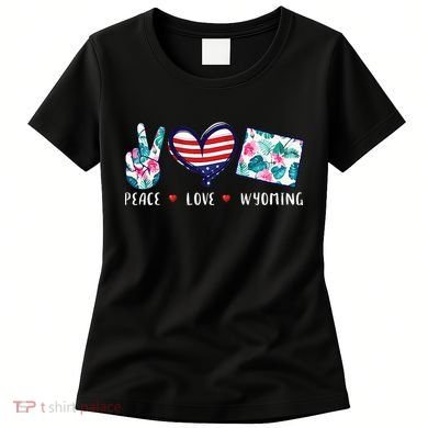 Peace Love Wyoming Flag Grown Souvenirs Women's T-Shirt
