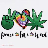 Peace Love Weed Marijuana Hippie Weed Cannabis 420 Stoner T-Shirt thumb 7