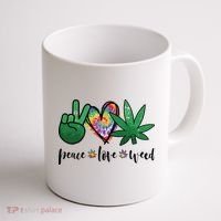 Peace Love Weed Marijuana Hippie Weed Cannabis 420 Stoner Coffee Mug thumb 1