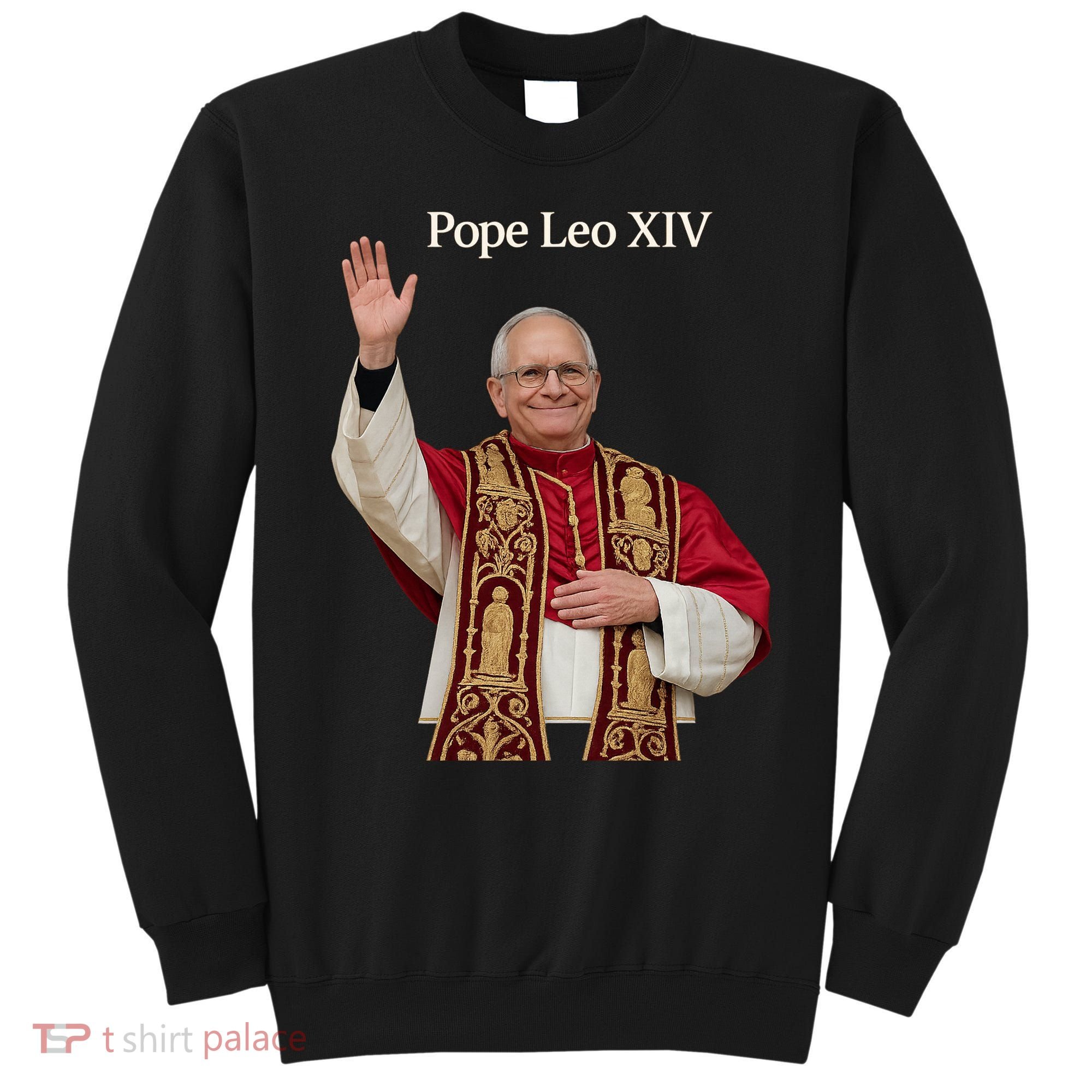 Pope Leo XIV Sweatshirt