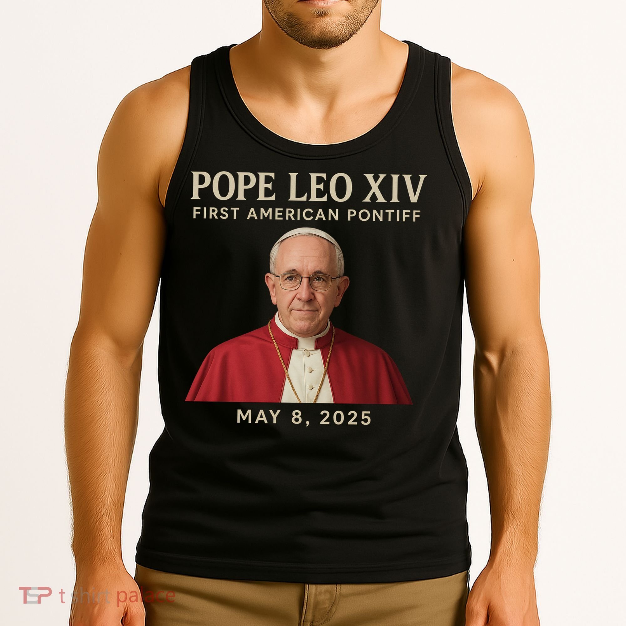 Pope Leo XIV First American Pontiff May 8th 2025 Tank Top