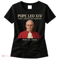 Pope Leo XIV First American Pontiff May 8th 2025 Women's T-Shirt thumb 0