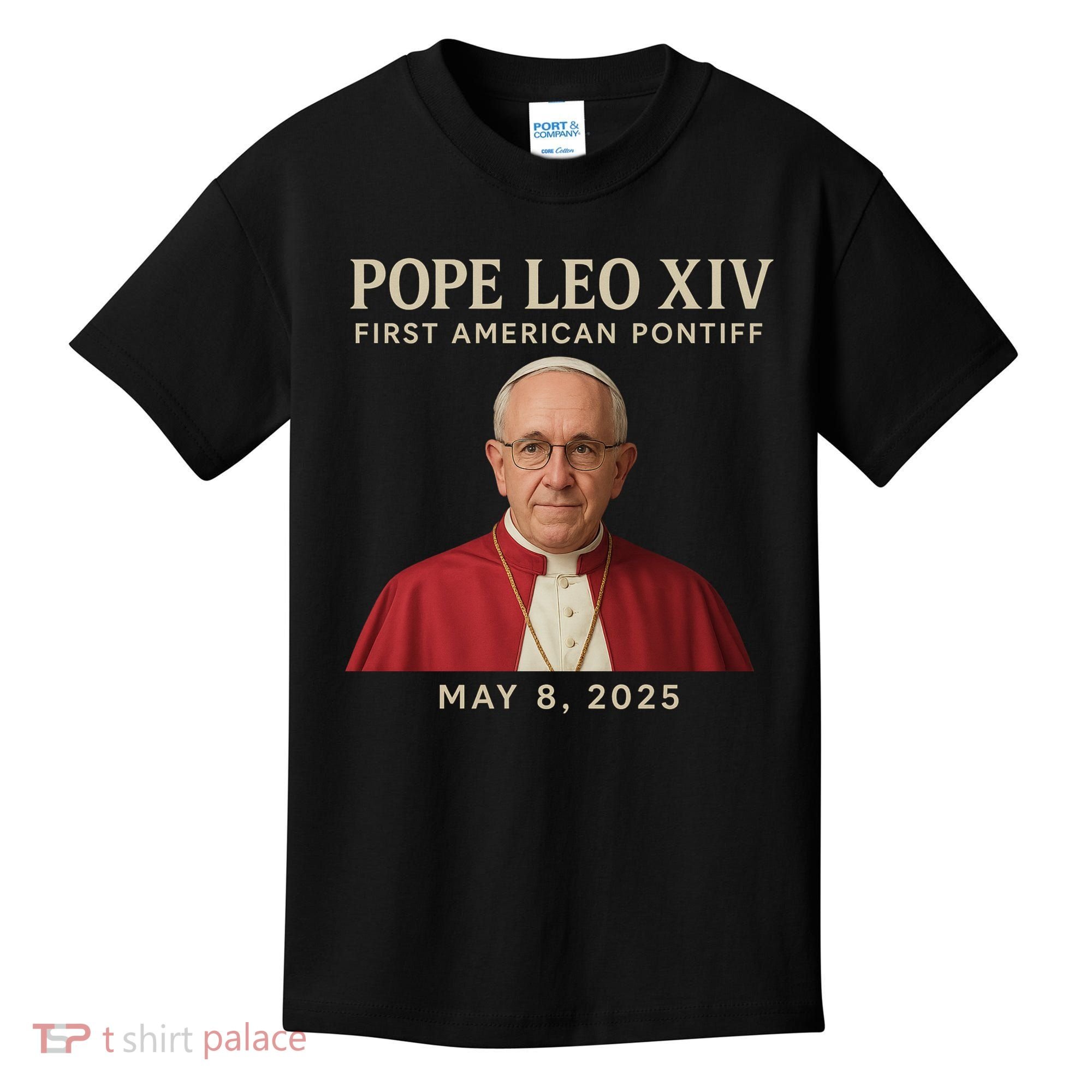 Pope Leo XIV First American Pontiff May 8th 2025 Kids T-Shirt