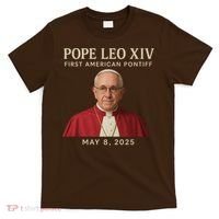 Pope Leo XIV First American Pontiff May 8th 2025 T-Shirt thumb 0