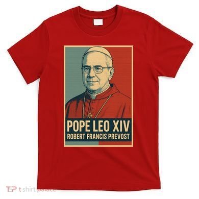 Pope Leo XIV Robert Francis Prevost T-Shirt
