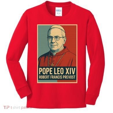Pope Leo XIV Robert Francis Prevost Kids Long Sleeve Shirt