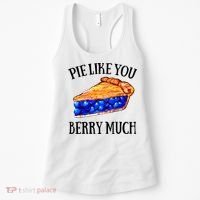 Pie Like You Berry Much For Blueberry Lovers Blueberries Great Gift Women's Tank Top thumb 0