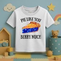 Pie Like You Berry Much For Blueberry Lovers Blueberries Great Gift Toddler T-Shirt thumb 3