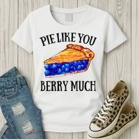 Pie Like You Berry Much For Blueberry Lovers Blueberries Great Gift Women's T-Shirt thumb 3
