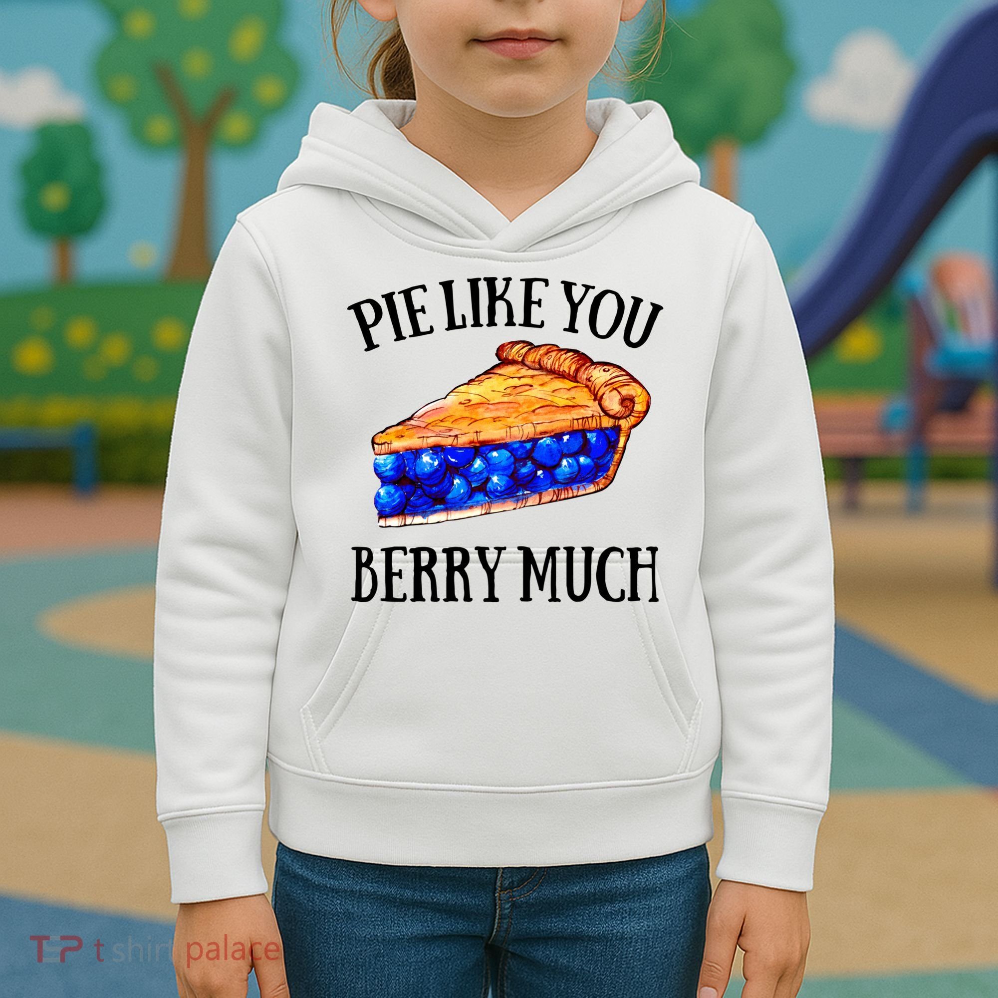 Pie Like You Berry Much For Blueberry Lovers Blueberries Great Gift Kids Hoodie