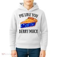 Pie Like You Berry Much For Blueberry Lovers Blueberries Great Gift Kids Hoodie thumb 4