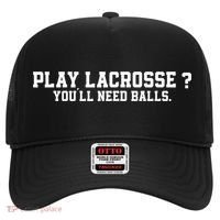 Play Lacrosse You'll Need Balls Lacrosse Hat thumb 0