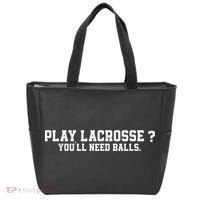 Play Lacrosse You'll Need Balls Lacrosse Tote Bag thumb 0