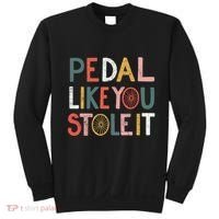 Pedal Like You Stole It Classic Sweatshirt thumb 0