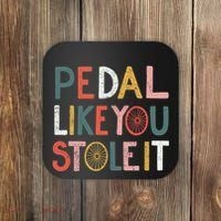 Pedal Like You Stole It Classic Coaster thumb 0