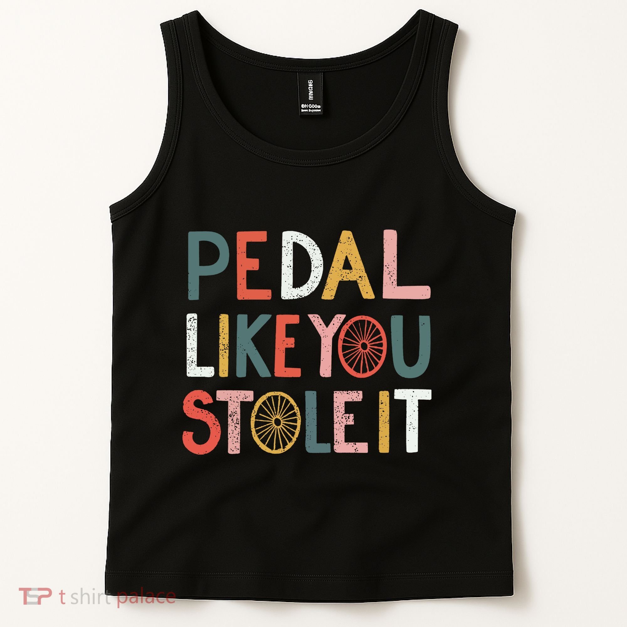 Pedal Like You Stole It Classic Tank Top