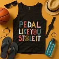 Pedal Like You Stole It Classic Tank Top thumb 4