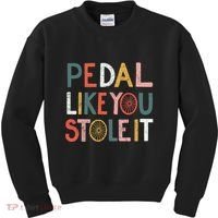 Pedal Like You Stole It Classic Kids Sweatshirt thumb 0